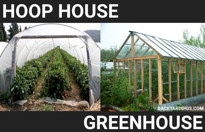 hoop house vs greenhouse